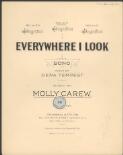 Everywhere I look! [music] : song / words by Dena Tempest ; music by Molly Carew