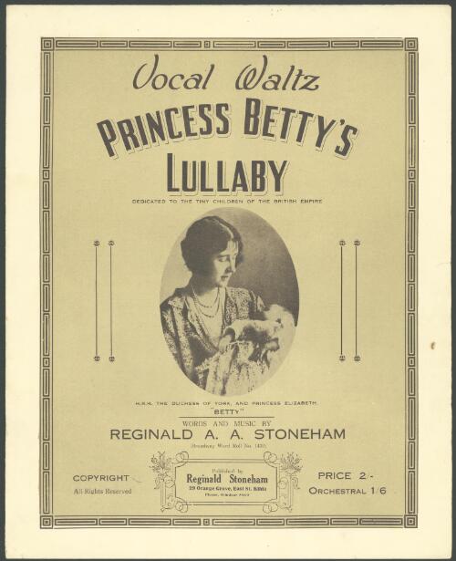 Princess Betty's lullaby [music] / words and music by Reginald A.A. Stoneham