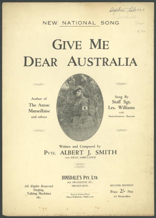 Give me dear Australia [music] / words and music by A.J. Smith