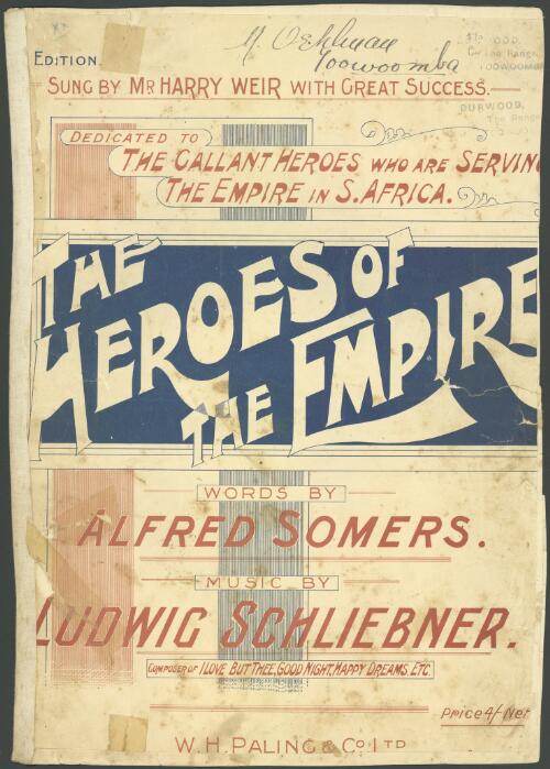 The heroes of the Empire [music] / words by Alfred Somers ; music by Ludwig Schliebner