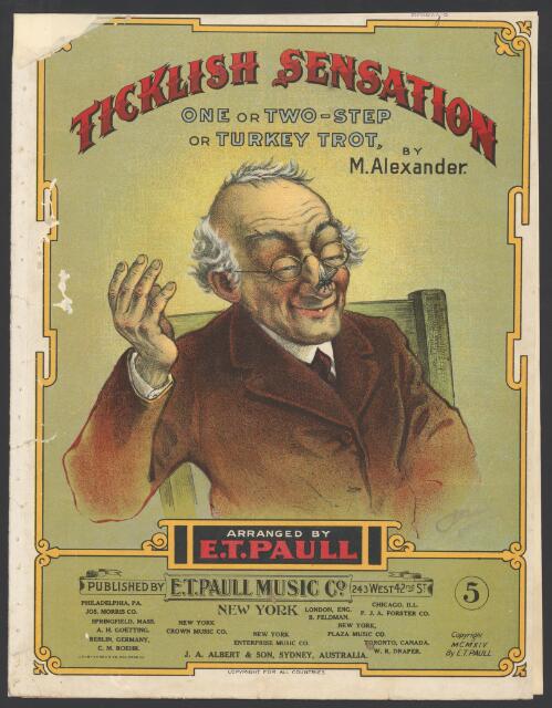 Ticklish sensation [music] : one or two-step or turkey trot / by M. Alexander ; arranged by E.T. Paull