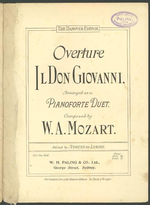 Overture Il Don Giovanni [music] : arranged as a pianoforte duet / composed by W.A. Mozart ; edited by Adrian De Lorme