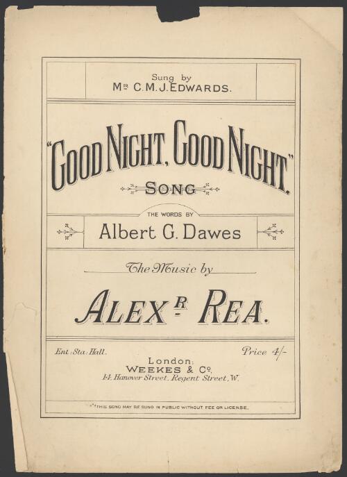 Good night, good night [music] : song / the words by Albert G. Dawes ; the music by Alexr. Rea