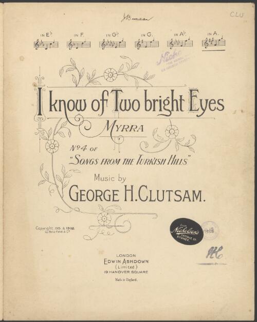 I know of two bright eyes (Myrra) : no.4 of Songs from the Turkish hills / music by George H. Clutsam. [music]