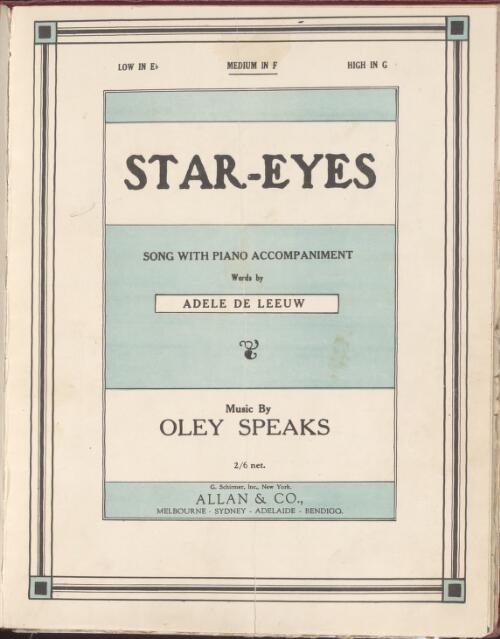 Star-eyes [music] : song with piano accompaniment / words by Adele De Leeuw ; music by Oley Speaks
