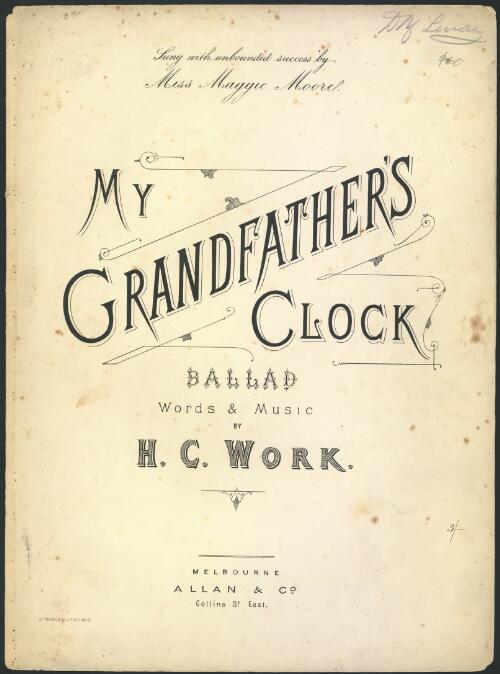 Grandfather's clock [music] /cwords & music by Henry Clay Work