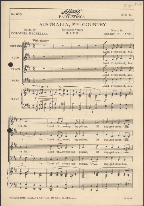 Australia, my country [music] : for mixed voices S.A.T.B. / words by Dorothea Mackellar ; music by Dulcie Holland