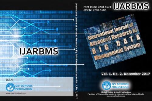 IJARBMS : International journal of advanced research in big data management system / Global Vision School Publication (GV School Publication)