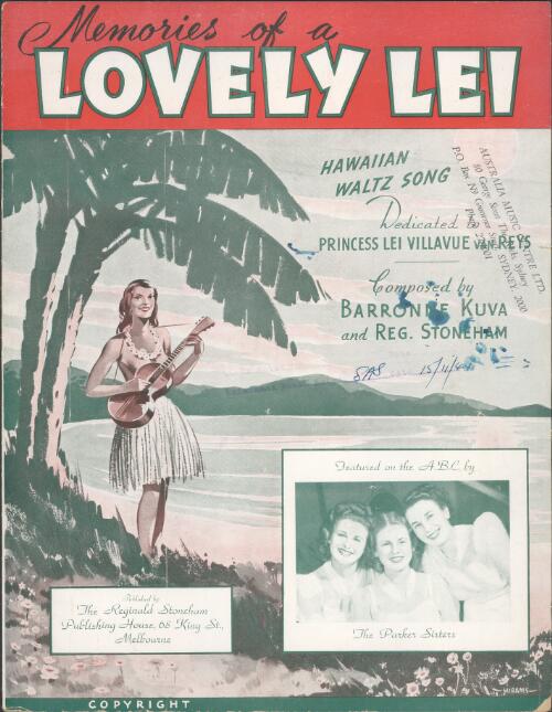 Memories of a lovely lei [music] / Reg. Stoneham