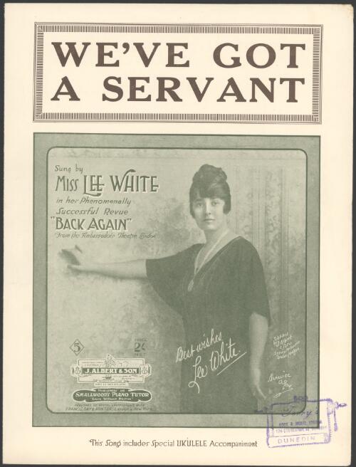We've got a servant [music] / written and composed by Clay Smith, R.P. Weston and Bert Lee