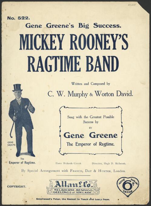 Mickey Rooney's ragtime band [music] / written and composed by C. W. Murphy and Worton David