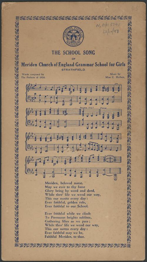 The school song of Meriden Church of England Grammar School for Girls [music] / words composed by the Prefects of 1926 ; music by Miss C. Herbert