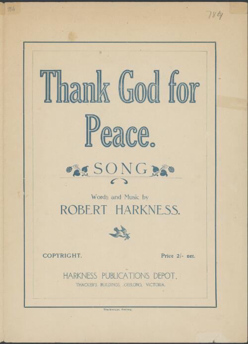 Thank God for peace [music] : song / words and music by Robert Harkness