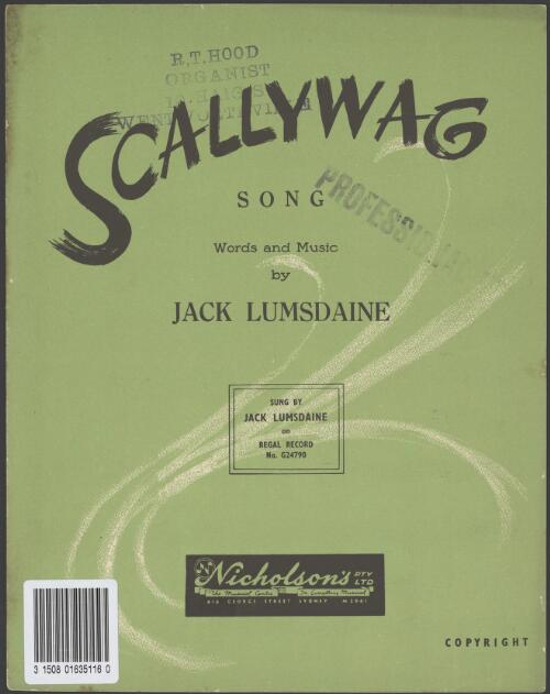 Scallywag [music] / words and music by Jack Lumsdaine