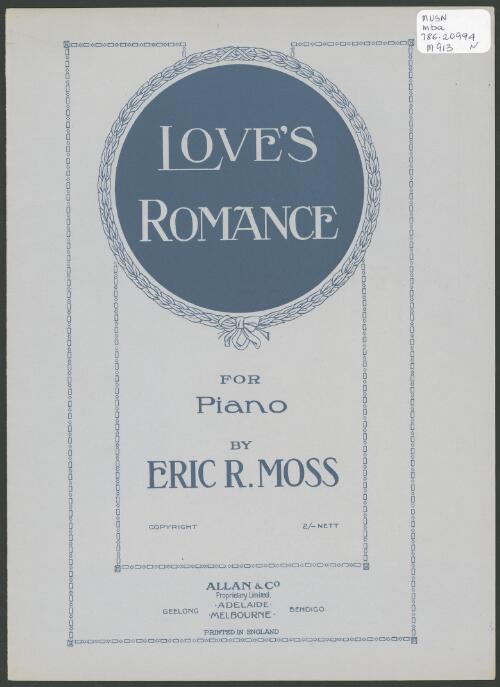 Love's romance [music] : for piano / by Eric R. Moss