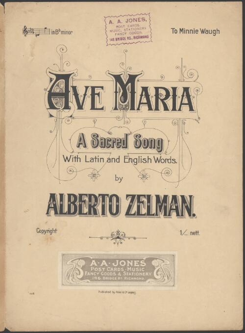 Ave Maria : [music] : in B-flat minor ; a sacred song with Latin and English words / by Alberto Zelman