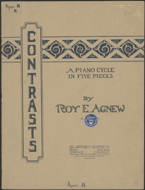 Contrasts [music] : a piano cycle in five pieces / by Roy E. Agnew