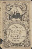 Hymns and anthem to be sung in Wesley Church on Tuesday, 18th May in celebration of the Jubilee of Wesleyan Methodism in Victoria [music]