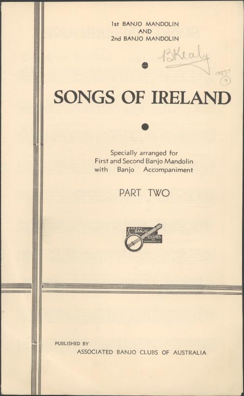 Songs of Ireland. Part two [music] : specially arranged for first and second banjo mandolin with banjo accompaniment