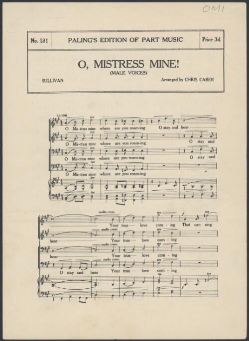 O, mistress mine! [music] : male voices / Sullivan ; arranged by Chris Caber