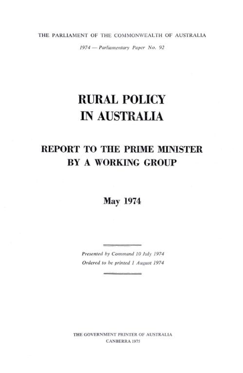Rural policy in Australia : report to the Prime Minister by a Working Group, May 1974