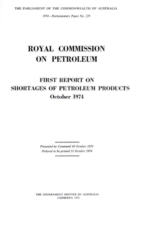 First report on shortages of petroleum products, October 1974 / Royal Commission on Petroleum