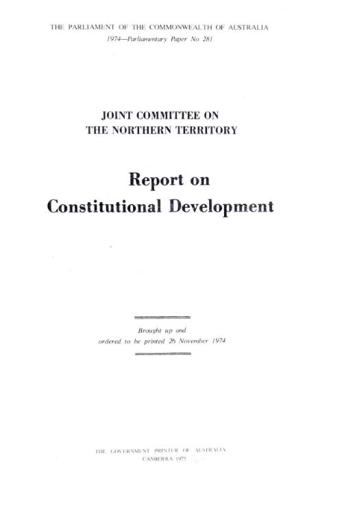Report on constitutional development / Joint Committee on the Northern Territory