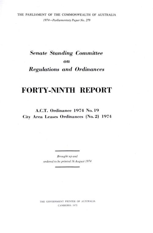 A.C.T. Ordinances 1974, no. 19 : City Area Leases Ordinances (no. 2) 1974 / Senate Standing Committee on Regulations and Ordinances