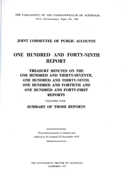 Public Accounts Committee Act - Joint Committee of Public Accounts - Reports - Treasury Minutes on - 137th, 139th, 140th and 141st Reports, together with a summary of those Reports (149th)