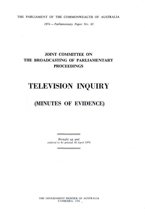 Television inquiry / Joint Committee on the Broadcasting of Parliamentary Proceedings