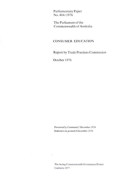 Consumer education, October 1976 : report / by Trade Practices Commission