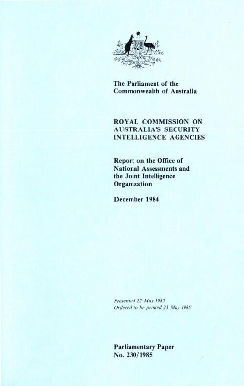 Report on the Office of National Assessments and Joint Intelligence Organization / Royal Commission on Australia's Security and Intelligence Agencies