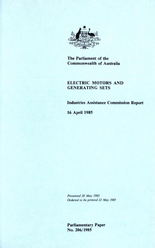 Electric motors and generating sets, 16 April 1985 / Industries Assistance Commission report