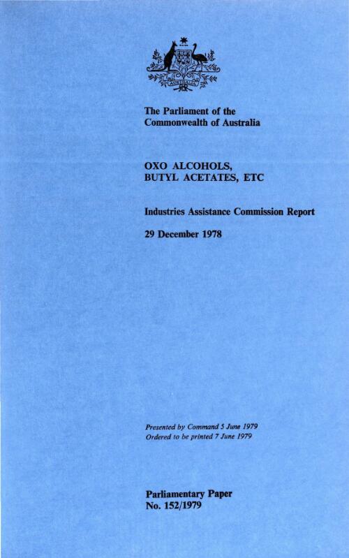 Oxo alcohols, butyl acetates, etc. : Industries Assistance Commission report, 29 December 1978
