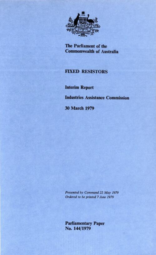 Fixed resistors, 30 March 1979 : Industries Assistance Commission interim report