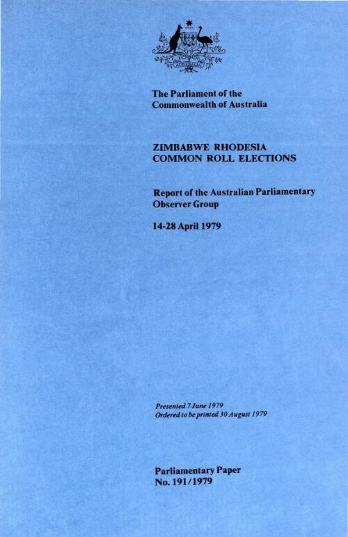 Report of Australian Parliamentary Observer Group on the Zimbabwe Rhodesia Common Roll Elections, 14-18 April 1979