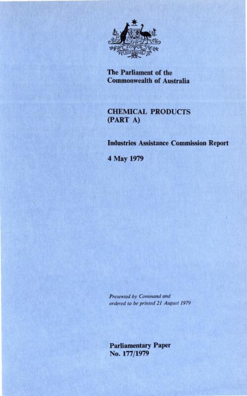Chemical products (part A) : Industries Assistance Commission report, 4 May 1979