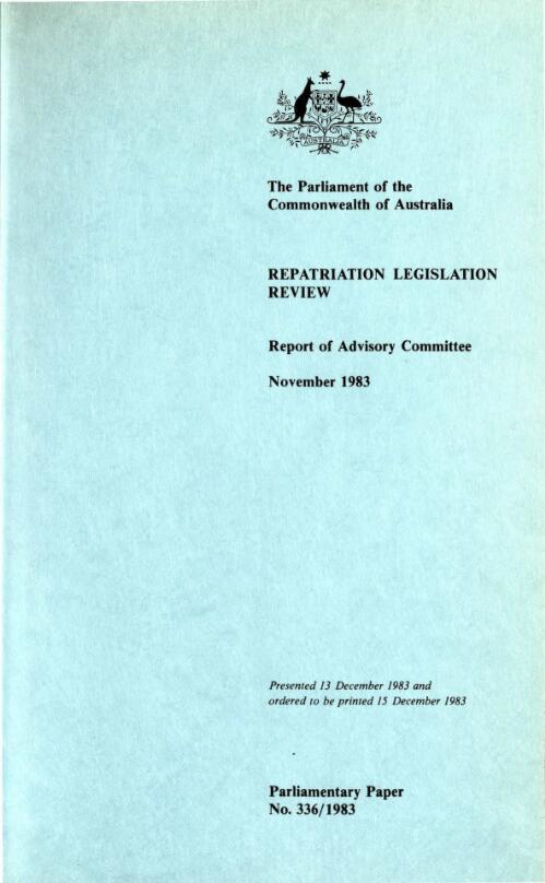 Repatriation Legislation Review : report of Advisory Committee, November 1983