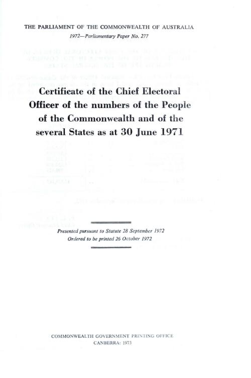 Representation Act - Certificate of Chief Electoral Officer of numbers of people of Commonwealth and of the several States as at 30 June - 1971