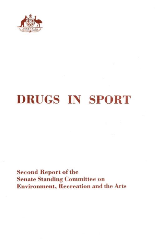 Drugs in sport / second report of the Senate Standing Committee on Environment, Recreation and the Arts