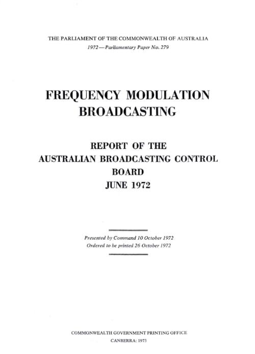 Frequency modulation broadcasting : report of the Australian Broadcasting Control Board, June 1972