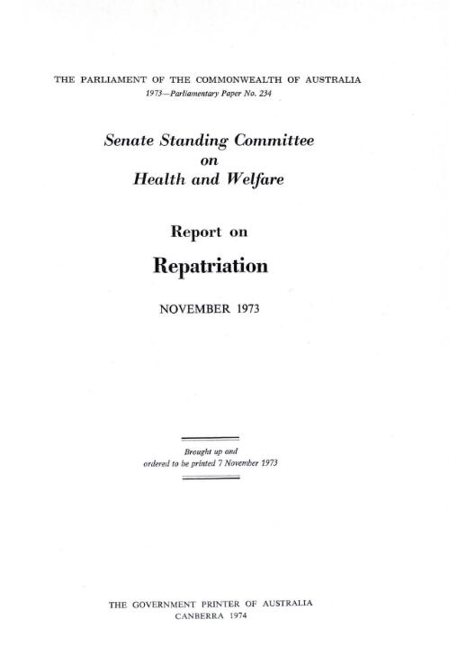 Report on repatriation, November 1973 / Senate Standing Committee on Health and Welfare