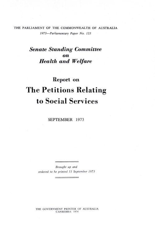 Report on the petitions relating to social services, September 1973 / Senate Standing Committee on Health and Welfare