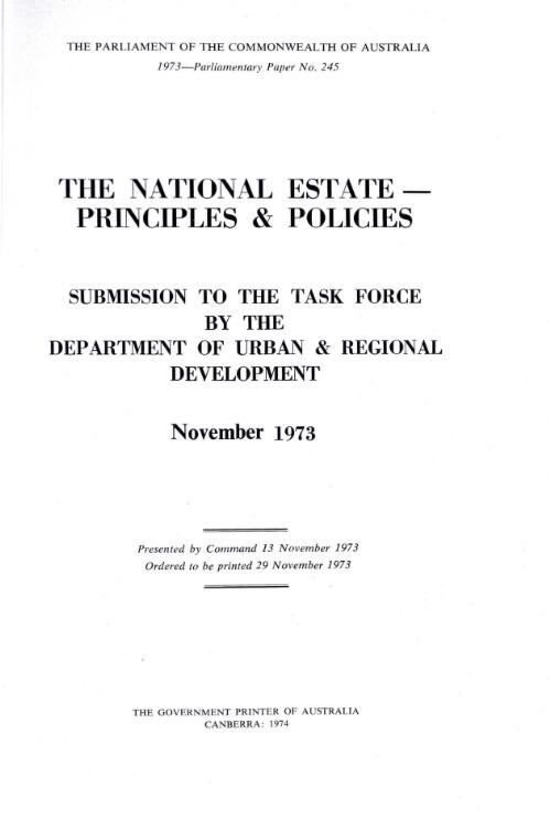 The national estate, principles and policies : submission to the task force by the Department of Urban and Regional Development, November 1973