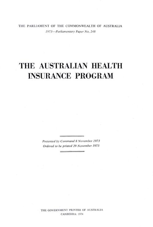 The Australian health insurance program / authorised by the Minister for Social Security Mr Bill Hayden