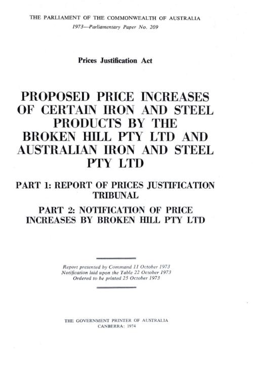 Proposed price increases of certain iron and steel products by the Broken Hill Pty. Ltd. and Australian Iron and Steel Pty. Ltd. / Prices Justification Tribunal