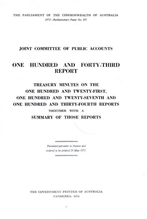 Public Accounts Committee Act - Joint Committee of Public Accounts - Reports - Treasury Minutes on - One hundred and twenty-first, One hundred and twenty-seventh and One hundred and thirty-fourth Reports, together with a summary of those reports (143rd)