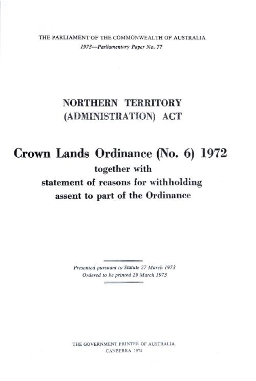 Crown Lands Ordinance (no. 6) 1972 : together with statement of reasons for withholding assent to part of the Ordinance