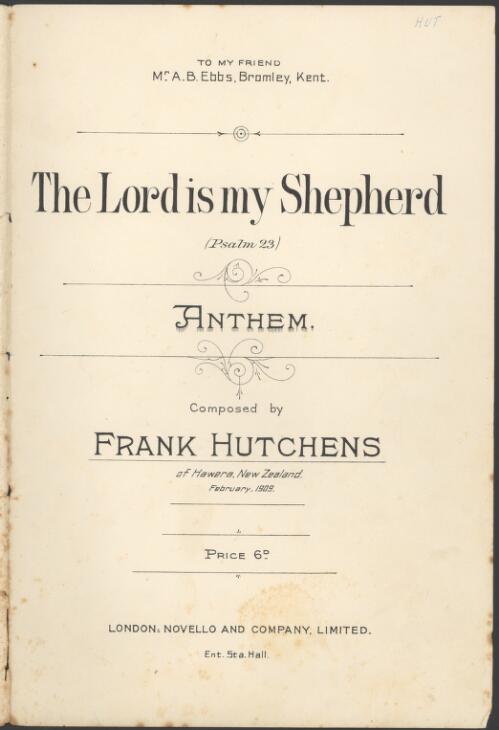 The Lord is my shepherd [music] : Psalm XXIII / Frank Hutchens