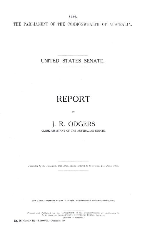 United States Senate / report by J.R.Odgers to the Senate of the Parliament of the Commonwealth of Australia